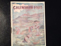 Calendrier, Almanach,  1903, 15 Cm X12 - Small : 1901-20