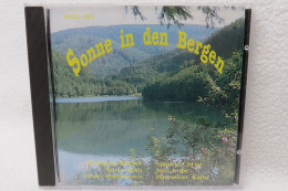 CD "Sonne In Den Bergen" Wer Die Berge Liebt, Kennt Auch Die Lieder - Other & Unclassified