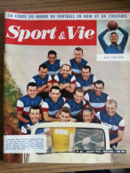 Sport & Vie, N° 26 - Juillet 58 - Cyclisme, Just Fontaine - Tour De France 58 (Bobet, Anquetil, Darrigade, Stablinski... - Sport