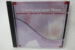 CD "Silence And Inner Peace" Sounds Of Recreation - Autres & Non Classés