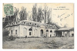 LEZOUX  (cpa 63) Château De Ligonne   -    - L 1 - Lezoux