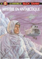 Buck Danny N°51 Mystère En Antartique Par BERGESE  Des Editions DUPUIS De 2005 - Buck Danny