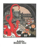 EX-LIBRIS - TARDI - "ADELE BLANC-SEC" - FORMAT (21 X 24 Cm)- CASTERMAN 1985 - TB. - Illustrators S - V