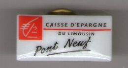 PIN S PORCELAINE   THOSCA    87  LIMOGES    CAISSE D EPARGNE DU LIMOUSIN - Banken