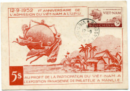 VIETNAM CARTE MAXIMUM DU N°19 ANNIVERSAIRE DE L'ADMISSION A L'U.P.U. OBLITERATION SAIGON RP 12-9-1952 VIET-NAM - Viêt-Nam