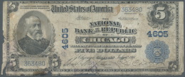 USA: 5 Dollars National Currency Chicago - Illinois, With Blue Seal And Charter # 4605, Friedberg 603 In Heavily... - Autres & Non Classés