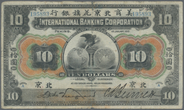 China: International Banking Corporation 10 Dollars 1910 P. S414, Used With Folds And Stained Paper, No Holes But A... - China