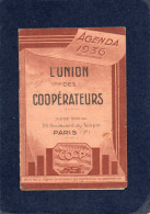 AGENDA 1936, L'union Des Coopérateurs De PARIS 29 Bd Du Temple   Petit Carnet  Voir Scannes Reste 2feuilles Intérieur - Small : 1921-40