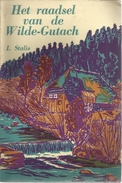 HET RAADSEL VAN DE WILDE-GUTACH / I. STALIS (= Pseu. STAF VERREPT ) / DAVIDSFONDS JEUGDREEKS N° 105 JAAR 1964 - Antique