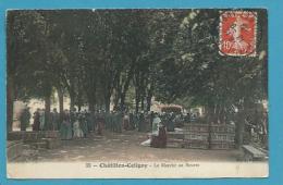 CPA 33 - Métier Marchands Ambulants Le Marché Au Beurre CHÂTILLON-COLIGNY 45 - Chatillon Coligny