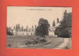 * CPA..dépt 18..BRINON Sur SAULDRE  :  Le Château  :  Voir Les 2 Scans - Brinon-sur-Sauldre