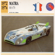 Auto Da Collezione  "Matra 1972 MS 670"  (Francia) - Auto & Verkehr