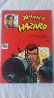 Lotto Di 5 Johnny Hazard - 1974 - COMIC ART CRONOLOGICA - Disegni Frank Robbins - Classici 1930/50