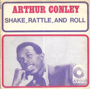 SP 45 RPM (7")  Arthur Conley  "  Shake, Rattle, And Roll  " - Soul - R&B