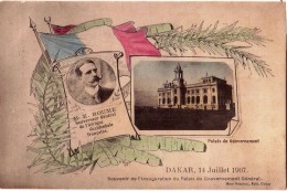 DAKAR 14 JUILLET 1907-M.E.ROUME-GOUVERNEUR-SOUVENIR De L'INAUGURATION DU PALAIS DE GOUVERNEMENT GENERAL-2SCANN- - Inaugurations