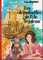 Yvon Mauffret - Les Demoiselles De L’Île Feydeau - Rouge Et Or Souveraine N° 2.801 - ( 1977 ) . - Bibliothèque Rouge Et Or