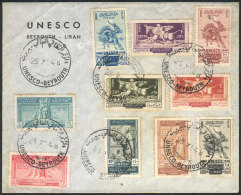 Sc.220/224 + C141/145, 1948 UNESCO, Complete Set Of 10 Values On A Cover With First Day Postmark, Scarce! - Liban