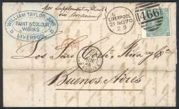 21/NOV/1870 LIVERPOOL - ARGENTINA: Complete Folded Letter Franked By Sc.54 Plate 4, With Duplex Cancel "466", Sent... - Altri & Non Classificati