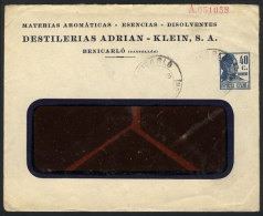 Private Stationery Envelope Of 40c. Of Adrián-Klein Distillery, Of Benicarló (Castellón), Sent... - 1931-....