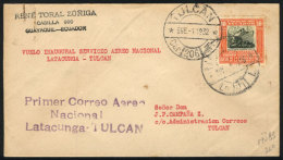 1/JA/1932 Quito - Tulcan First Airmail (Mü.86), With Special Handstamp Of The Flight And Arrival Mark, All... - Ecuador