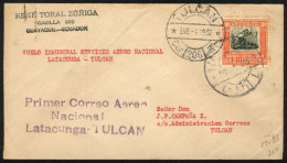 1/JA/1932 Latacunga - Tulcan First Airmail (Mü.83), With Special Handstamp Of The Flight And Arrival Mark, All... - Equateur