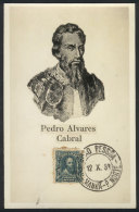 Pedro ÁLVARES CABRAL, Portuguese Explorer, Maximum Card Of OC/1933, VF - Tarjetas – Máxima