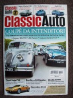 CLASSIC AUTO  Rivista Di Automobilismo N°12 DICEMBRE 2016 FACEL VEGA, ALFA ROMEO DUETTO,FIAT 124 SPIDER MERCEDES C111 - Engines