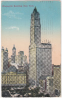 Woolworth Building, New York , B'way, Park Pl. And Barclay St. -(Brooklyn To Amsterdam, Holland 1914)- (N.Y.C.,- USA) - Broadway