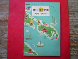 TOUR DU MONDE ILES VIERGES PETITES ANTILLES  REVUE MENSUELLE N° 64 JUIN 1965  ED TALLANDIER - Géographie