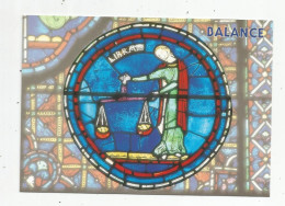 Cp , Astrologie , ZODIAQUE , Vitrail De La Cathédrale De Chartres , M.G éditions , Vierge , BALANCE - Astrologie