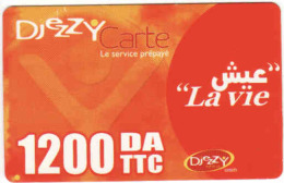 Algerie Recharge Djezzy 1200 DA  TTC Carte, La Vie - Argelia