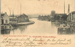 E-16 834 :  CHARLEROI CHEMIN DE HALLAGE PENICHE VOIE NAVIGABLE - Charleroi
