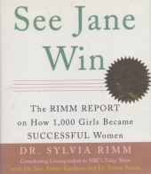 ## See Jane Win ## By Sylvia Rimm -  Cover By Mary Schuck.  Issued By RUNNING PRESS, Philadelphia–London. - 1950-Maintenant