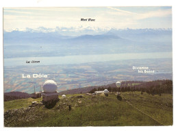 Le Haut Jura - Divonne Les Bains (01) La Dôle - Panorama Sur Le Lac Leman - Le Mont Blanc - Divonne Les Bains