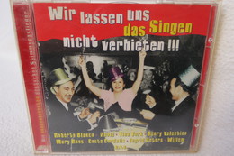 CD "Wir Lassen Uns Das Singen Nicht Verbieten" Die Gnadenlosesten Deutschen Stimmungslieder - Altri - Musica Tedesca