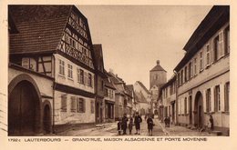 LAUTERBOURG -  GRAND'RUE MAISON ALSACIENNE ET PORTE MOYENNE  - Juillet 1939 - Lauterbourg