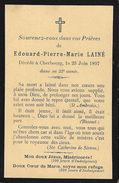 Faire-part De Décès Edouard-Pierre-Marie Lainé Décèdé à Cherbourg 1897 - Imágenes Religiosas