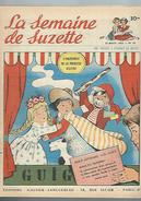 La Semaine De Suzette N°39 - Dagobert Chien Bien élevé - Comment Fabriquer Un Théâtre De Marionnettes - Avant Christophe - La Semaine De Suzette