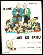 " TOINE Chef De Tribu " D'Arthur MASSON - Librairie VANDERLINDEN, Bruxelles - 1965. - Belgian Authors