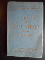Les Marais De Saint Gond - Guides Illustrés Michelin Des Champs De Bataille - Guerra 1914-18