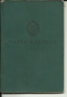 CROATIA   --  YUGOSLAV. ARMY  --  VOJNA KNJIZICA,  MILITARPASS, SOLDBUCH - Documents