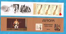 2014  EUROPA CEPT VOLKSMUSIKINSTRUMENTEN GUSLE MONTENEGRO CRNA GORA BOOKLET   MNH - 2014