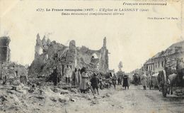 La France Reconquise (1917) - L'Eglise De Lassigny (Oise) - Beau Monument Complétement Détruit - Guerra 1914-18