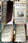LALLEMANT (R. P.)&lrm. Testament Spirituel Ou Prière à Dieu Pour Se Préparer à Bien Mourir .Les Saints Désirs De La Mort - Ante 18imo Secolo