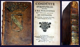 TEXIER (Claude). Conduite Spirituelle, Pour Les Personnes Qui Veulent Entrer En Retraite. - Ante 18imo Secolo