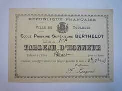 Ville De TOULOUSE  -  Ecole Primaire Supérieure  BERTHELOT  -  TABLEAU D'HONNEUR  (Elève BAZET)  1918   - Diplômes & Bulletins Scolaires