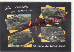 73 - ST SAINT JEAN DE MAURIENNE - EDITEUR LAPIE - Saint Jean De Maurienne