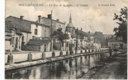 DOULAINCOURT ... LA RUE DE LA GARE ... LE CANAL - Doulaincourt