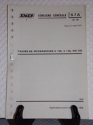 SNCF - CONSIGNE GÉNÉRALE TEMPORAIRE - S7A N°10 De 1975 - SNCF - Chemin De Fer