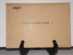 SNCF - CARNET DE BULLETINS - SNCF - 1981 - Chemin De Fer